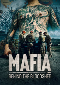 Mafia: Behind the Bloodshed